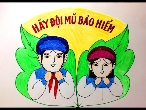 Vẽ tranh cổ động tuyên truyền Đội Mũ Bảo Hiểm - Đội Mũ xinh bảo vệ chúng mình - YouTube