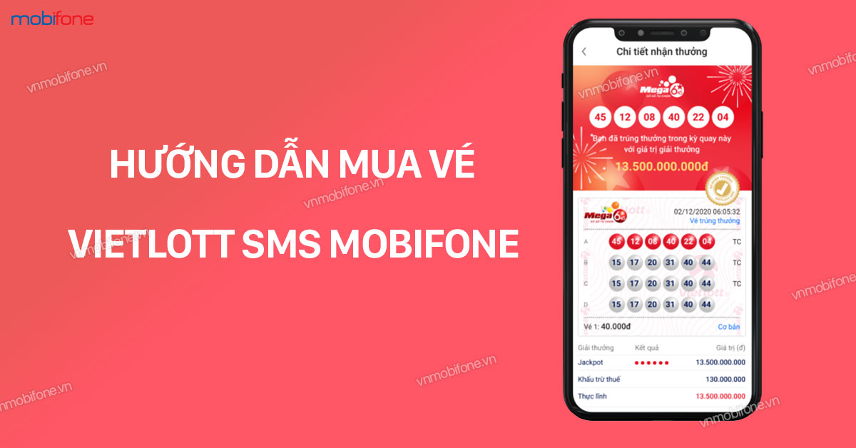 Đăng Ký Vietlott SMS MobiFone Ngay Nhận Quà Liền Tay